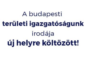 Új címre költözött budapesti  területi igazgatóságunk irodája