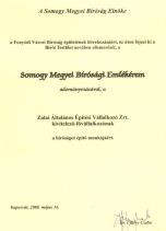 2008 Somogy megyei Emlékérem - Somogy Megyei Bíróság